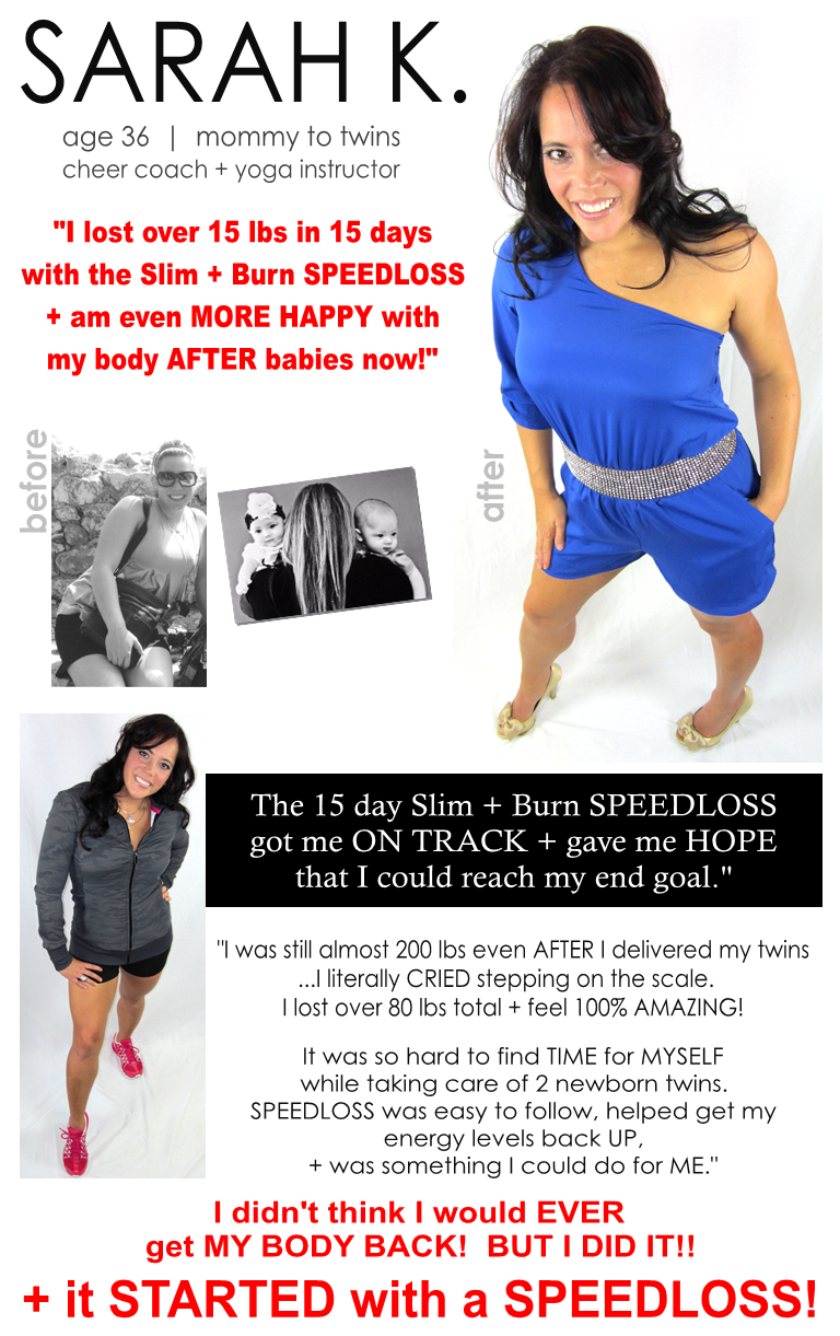 SARAH KK results for 15 day SLIM + BURN SPEEDLOSS