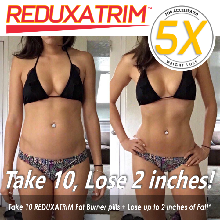 REDUXATRIM 5X take 10 lose 2 results